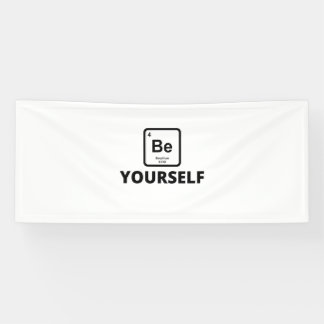 Banderoles Soyez vous-même slogan de table périodique