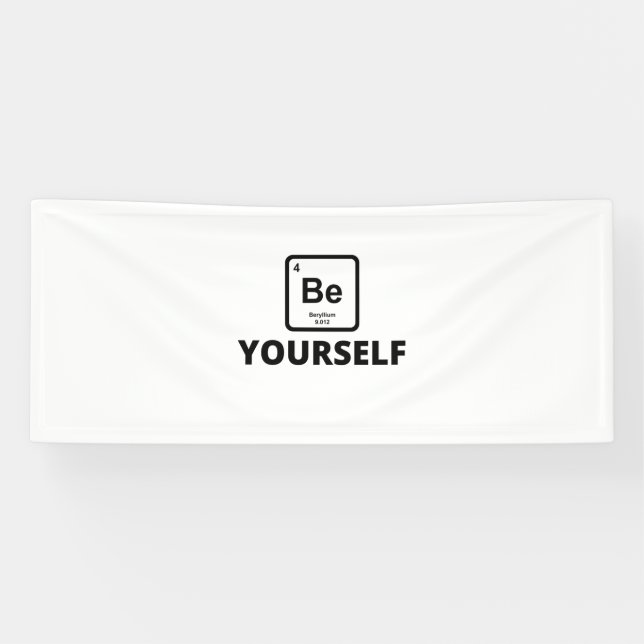 Banderoles Soyez vous-même slogan de table périodique (Horizontal)