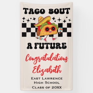 Banderoles Taco Bout un futur diplôme de Fiesta