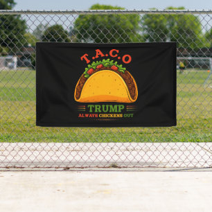 Banderoles Taco Trump chasse toujours les poulets amusants