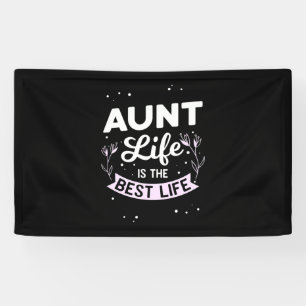 Banderoles Tante Life Est La Meilleure Vie