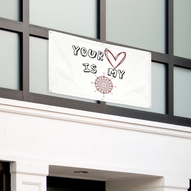 Banderoles Ton coeur est mon boussole (Bâtiment extérieur)