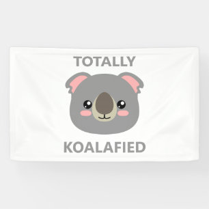 Banderoles Totalement Koalafié