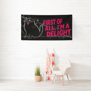 Banderoles Tout D'abord Je Suis Un Délice Chat Noir Rugissant