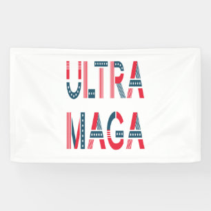 Banderoles Ultra MAGA Trump Patriotique Républicain Conservat