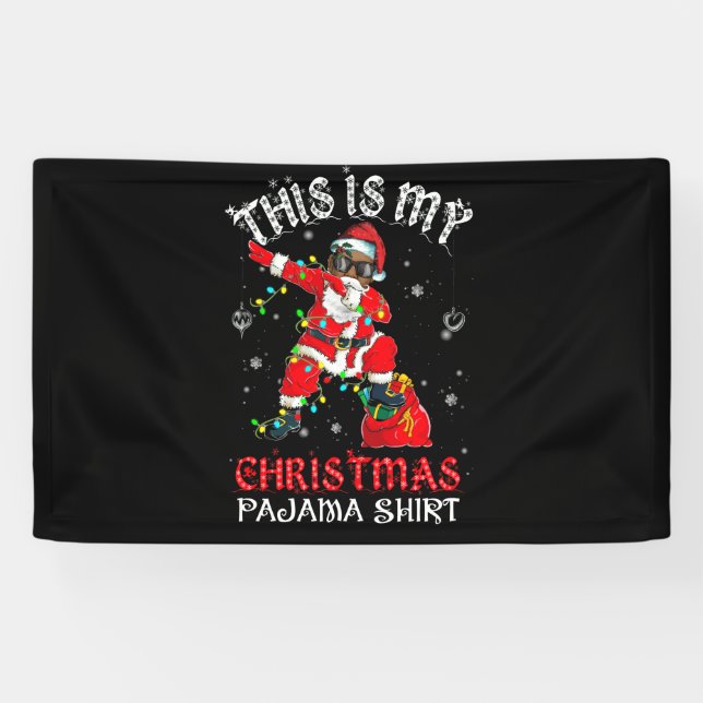 Banderoles Voici mon pyjama de Noël Dabbing African Père Noël (Horizontal)