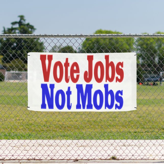 Banderoles Vote Emplois non Mobs avec un texte bleu rouge (Insitu)