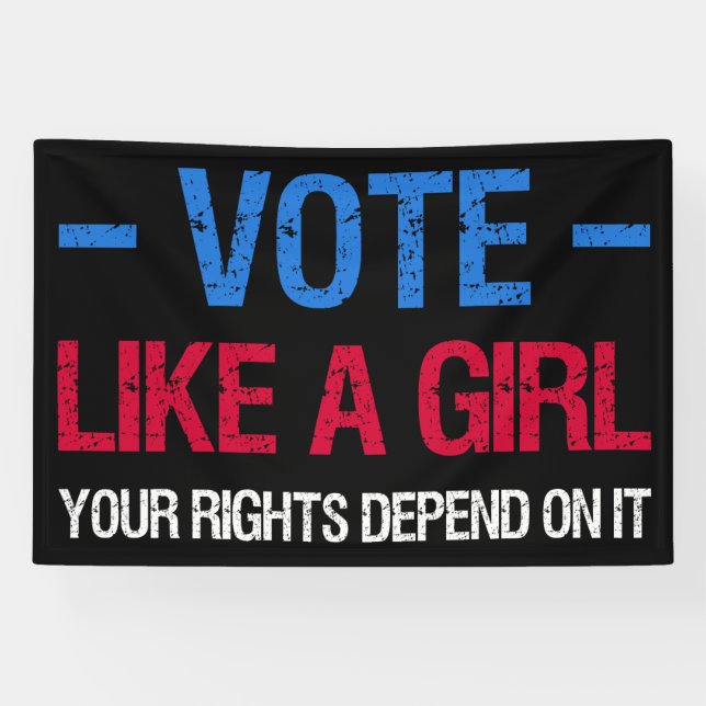 Banderoles Vote Like A Girl (Horizontal)