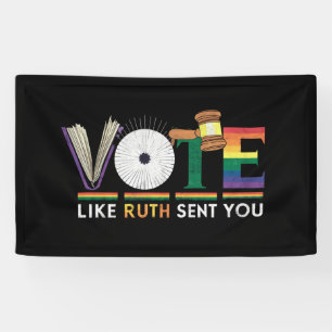 Banderoles Votez comme si Ruth vous avait envoyé Gavel fémini