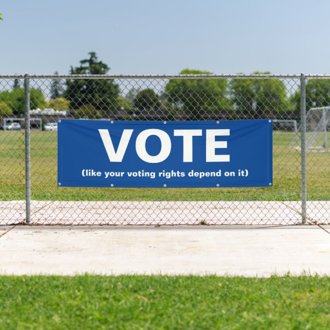 Banderoles Votez comme votre droit de vote en dépend (En situation)