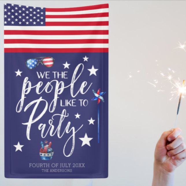 Banderoles We The People Like To Party | Fourth of July Party (Créateur téléchargé)