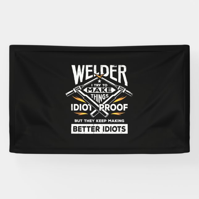 Banderoles Welder Essaie De Faire Des Choses (Horizontal)