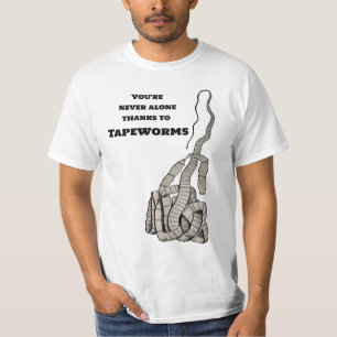 Bandwurm und Sie T-Shirt