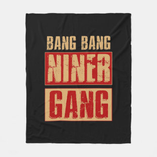 Bang Bang Niner Gang Fleecedecke