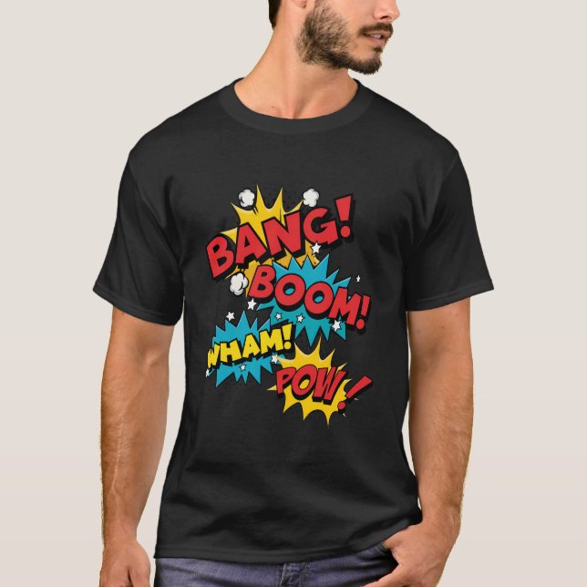 Bang Boom Pow Wham Comic Bubbles T-Shirt (Vorderseite)