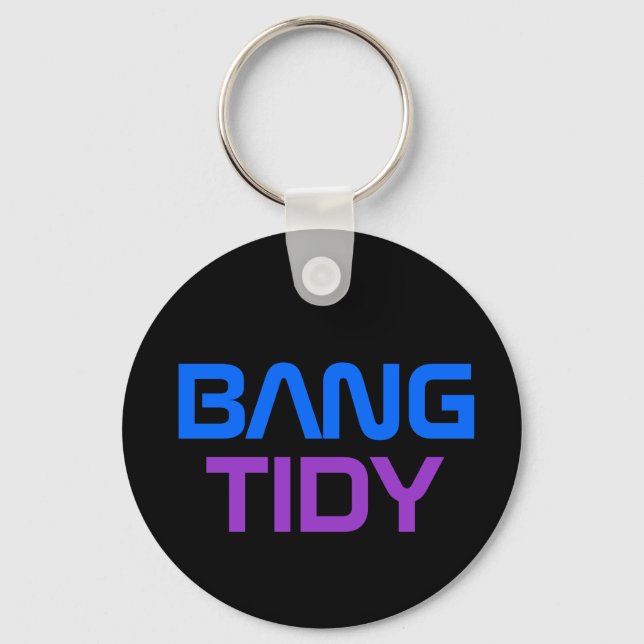 Bang Tidy Schlüsselanhänger (Vorderseite)