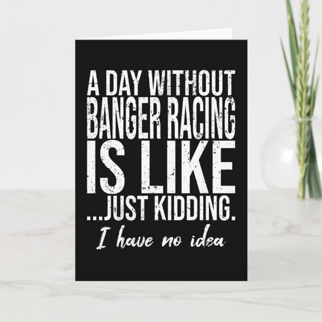 Banger Racing lustiges Sportgeschenk Karte (Vorderseite)