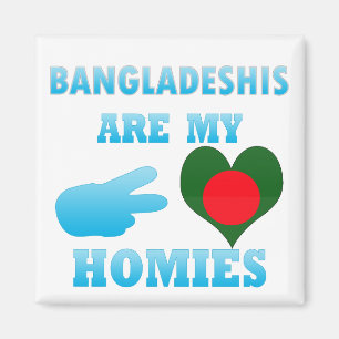 Bangladeshis sind mein Homies Magnet