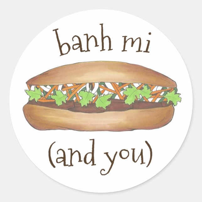 Banh Mi (Zwischen mir) und Ihr vietnamesisches San Runder Aufkleber (Vorderseite)