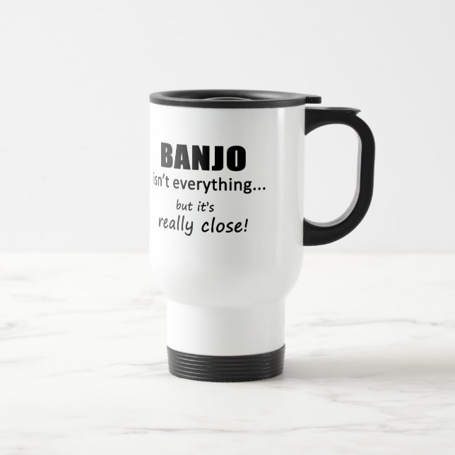 Banjo ist nicht alles Reisen Mug Reisebecher (Rechts)