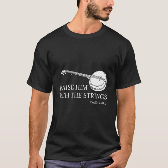 Banjo loben ihn mit den Streichern Bluegrass Gitar T-Shirt (Vorderseite)