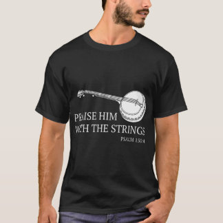 Banjo loben ihn mit den Streichern Bluegrass Gitar T-Shirt