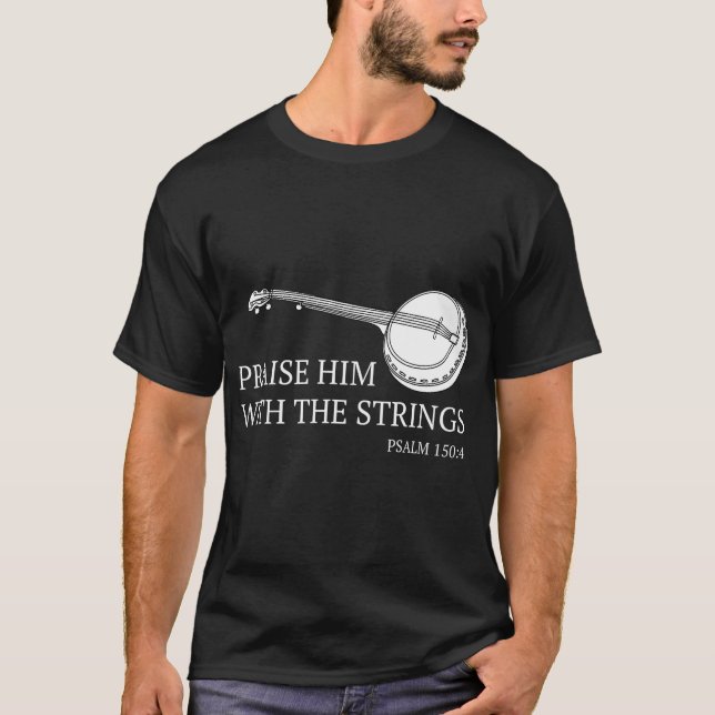 Banjo loben ihn mit den Streichern Bluegrass Gitar T-Shirt (Vorderseite)