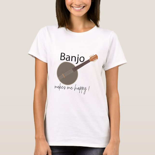 Banjo macht mich glücklich T-Shirt (Vorderseite)