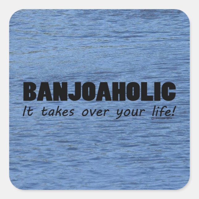 Banjoaholic Life Square Sticker (Vorderseite)