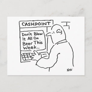 Bankautomat sagt, verschleudere es nicht für Bier Postkarte