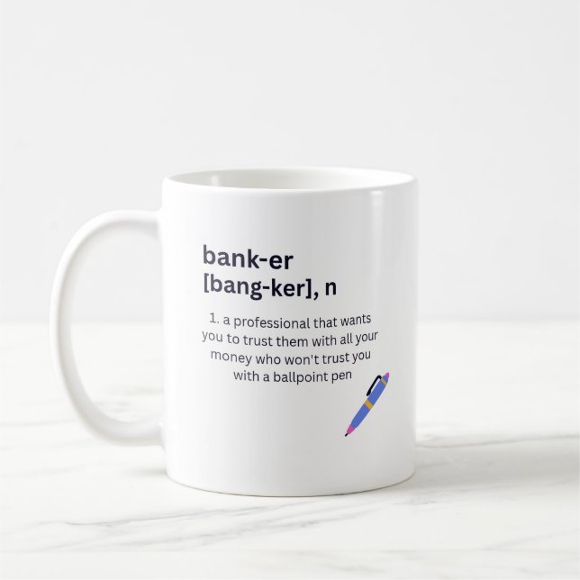 Banker Definition Funny Coffee or Tee Tasse (Links)