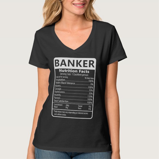Banker Nutrition Facts Sarcastic Graphic Humor T-Shirt (Vorderseite)