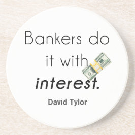 Banker tun es! sandstein untersetzer