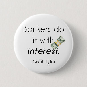 Bankers do it! button