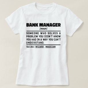 Bankmanager Noun Definition Finance Gift Worker T-Shirt
