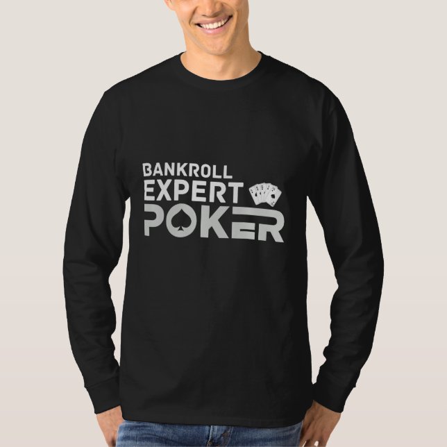 Bankroll Expert Poker Player Terms & Strategy T-Shirt (Vorderseite)