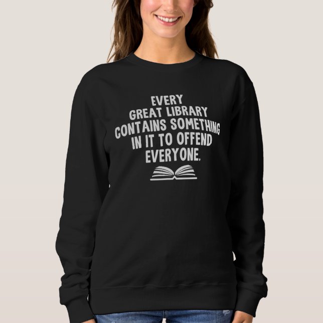 Banned Book Week Every Great Library Reading  Appa Sweatshirt (Vorderseite)