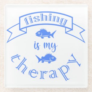 Banner Band Zitat Fischen ist meine Therapie Glasuntersetzer