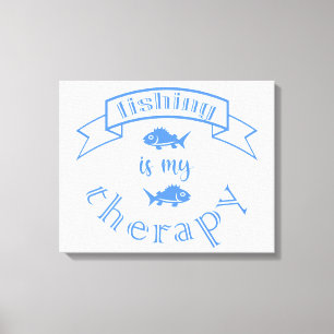 Banner Band Zitat Fischen ist meine Therapie Leinwanddruck