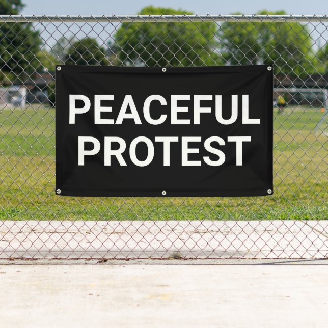 Banner für friedlichen Protest (Insitu)