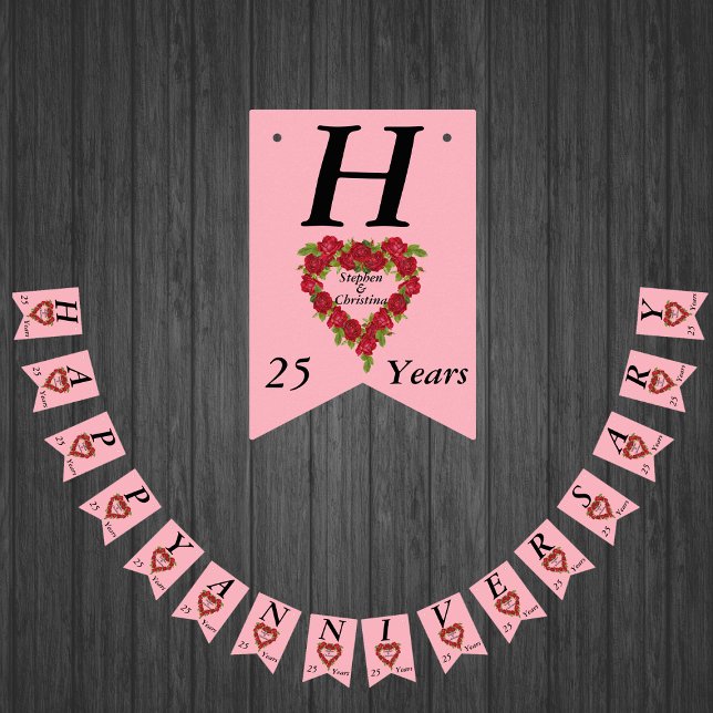 Bannière À Fanions Joyeux Anniversaire 25 ans Chemise rouge Rose Hear (Heart shaped wreath of red roses on pink on Happy Anniversary bunting flag decoration.)