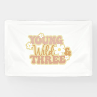 Bannière de 3e anniversaire Young Wild and Three