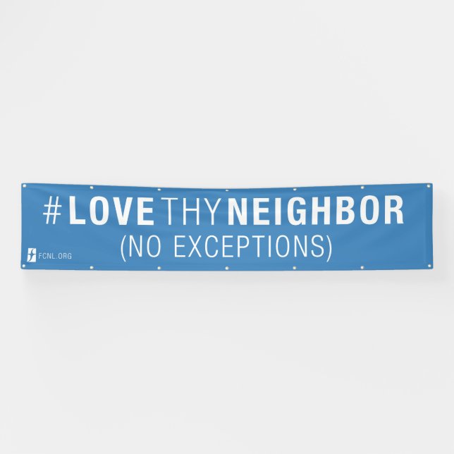 Bannière de #LoveThyNeighbor (Horizontal)