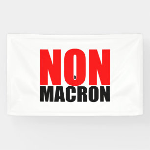Bannière extérieure NON à MACRON