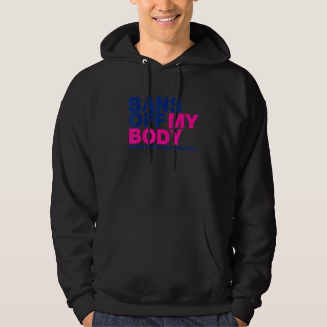 Bans Off Our Bodies Women's Rights Hoodie (Vorderseite)