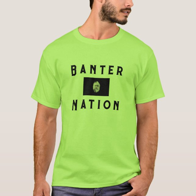 Banter Nation T-Shirt (Vorderseite)