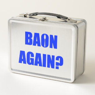 Baon wieder? Blau und Schwarzer Text Metall Brotdose