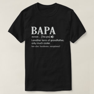 Bapa-Definition Lustige Bedeutung Lustiges Opa-Ges T-Shirt