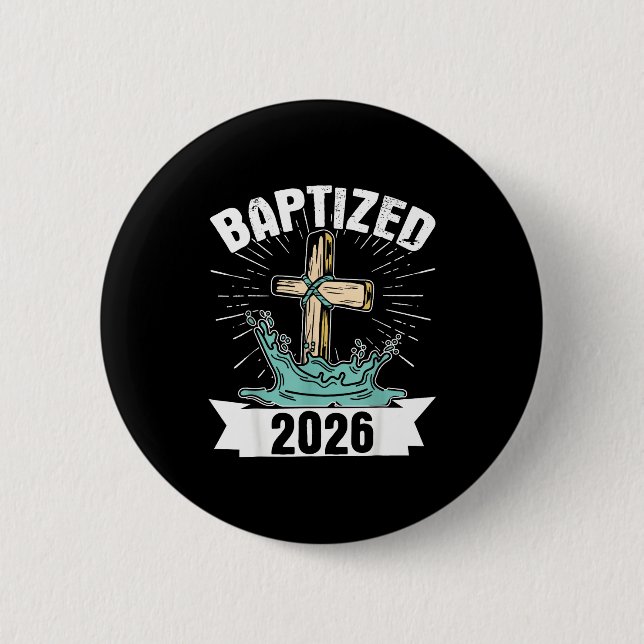 Baptized 2026  button (Vorderseite)