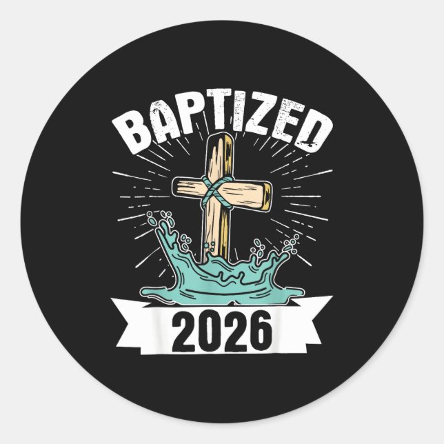 Baptized 2026  runder aufkleber (Vorderseite)